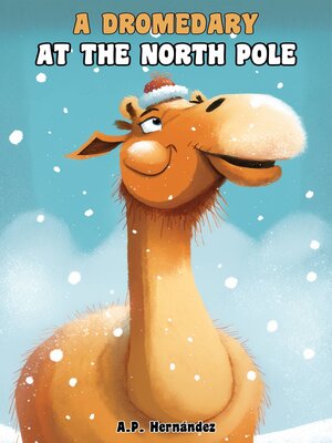 cover image of A Dromedary at the North Pole